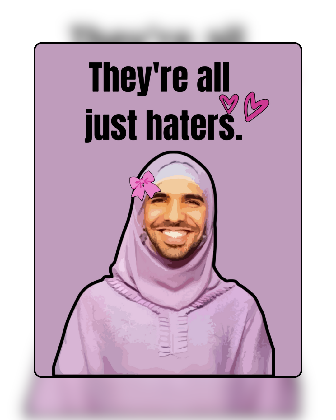 Sticker - Que des haters