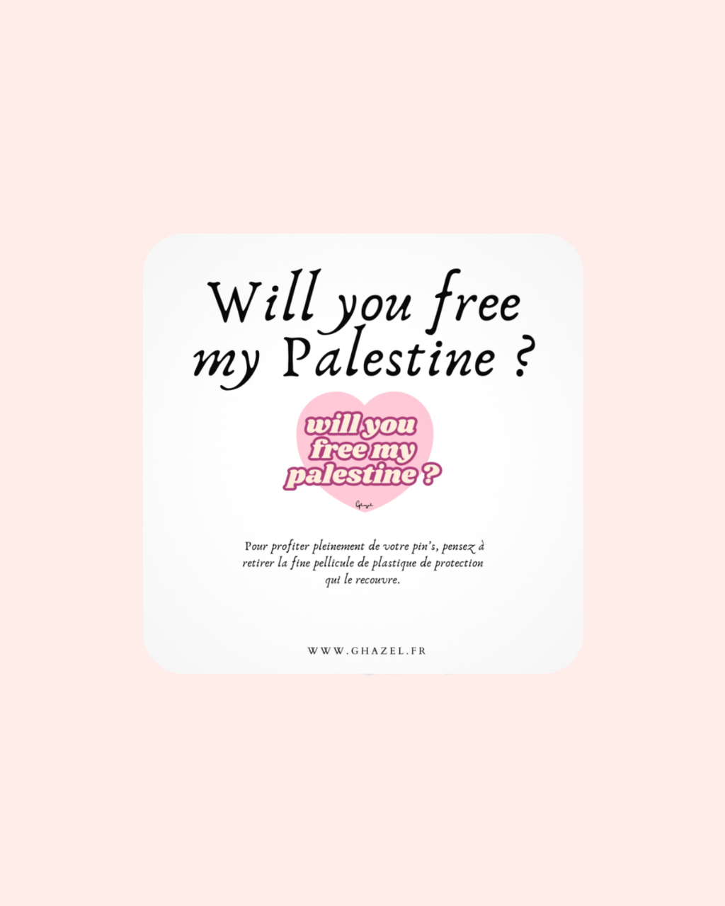 Pin’s - Will you free my Palestine