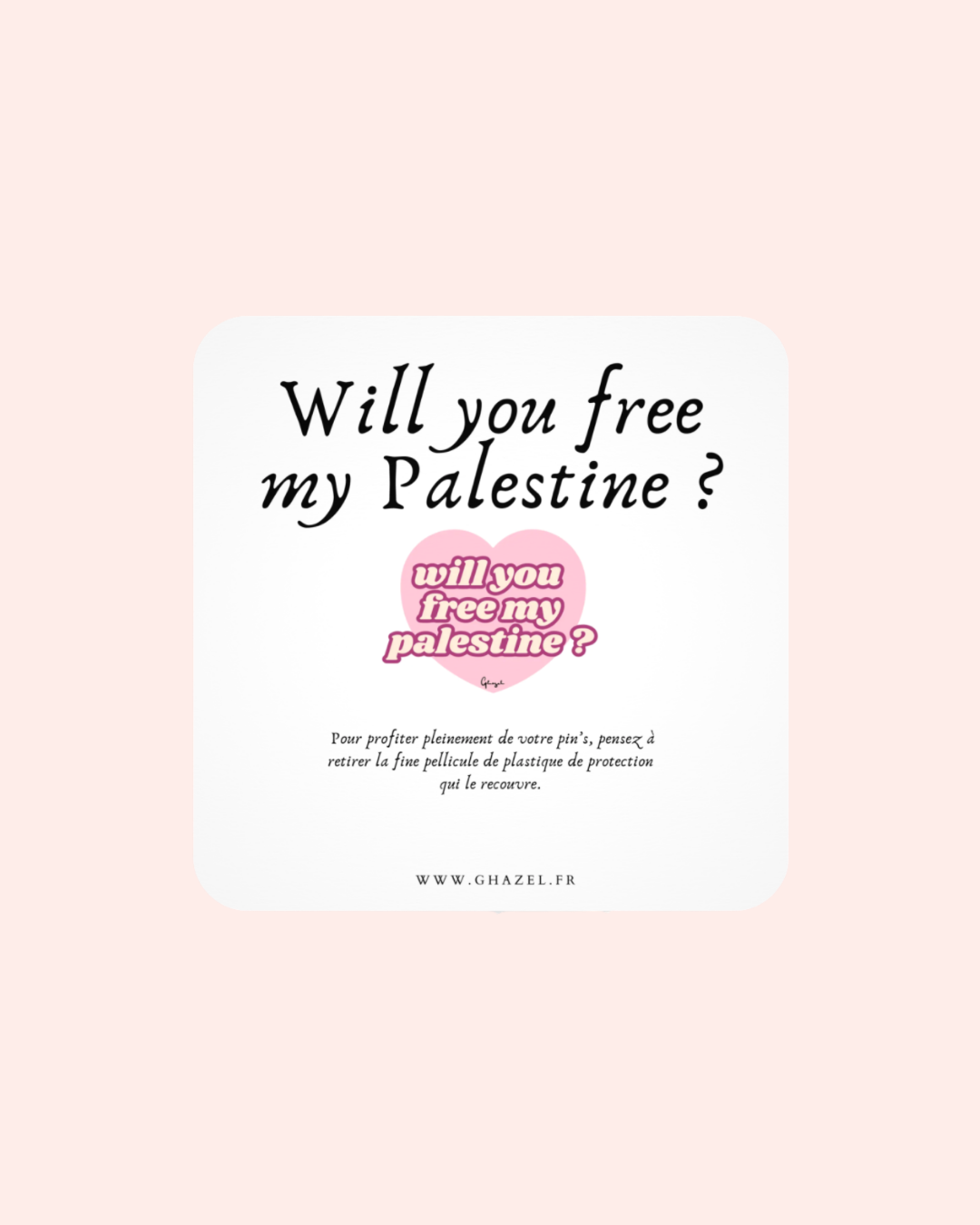 Pin’s - Will you free my Palestine