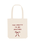 Tote bag 100% recyclé - Too pretty to be neutral - Ghazel Boutique