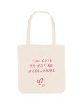 Tote bag 100% recyclé - Too cute to not be decolonial - Ghazel Boutique