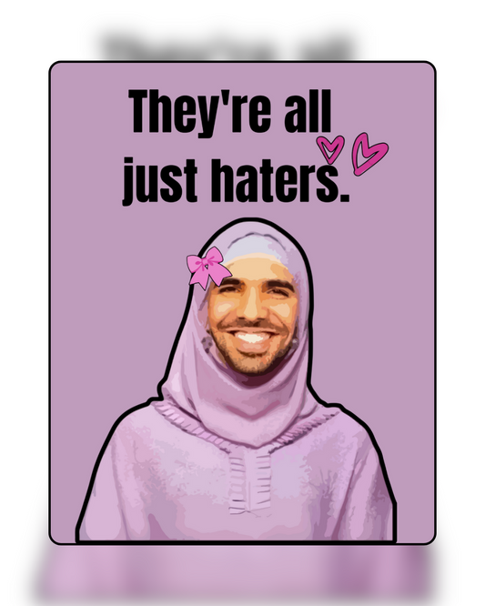 Sticker - Que des haters